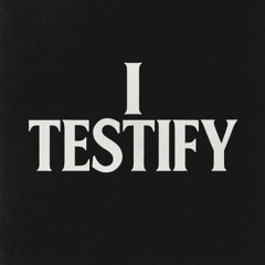 Evan James - I Testify (Remastered)