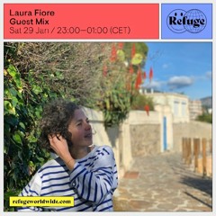 Laura Fiore Guest Mix Refuge Worldwide 29 Jan 22