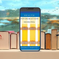 Health Information Seeking (Health Communication) . Totally Free [PDF]