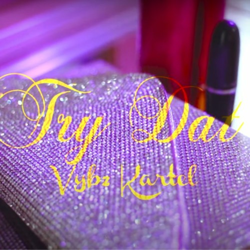 Vybz Kartel - Try Dat _ Oct 2020
