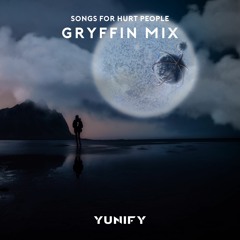 Songs For Hurt People | Gryffin Inspired Mix