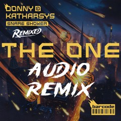 Donny & Kathrsys -The One (Audio Remix)