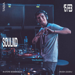 Soulnd - in-store session #274