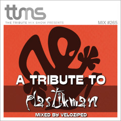 #265 - A Tribute To Plastikman - mixed by Veloziped