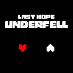 Your lonely friend — LH!Underfell OST