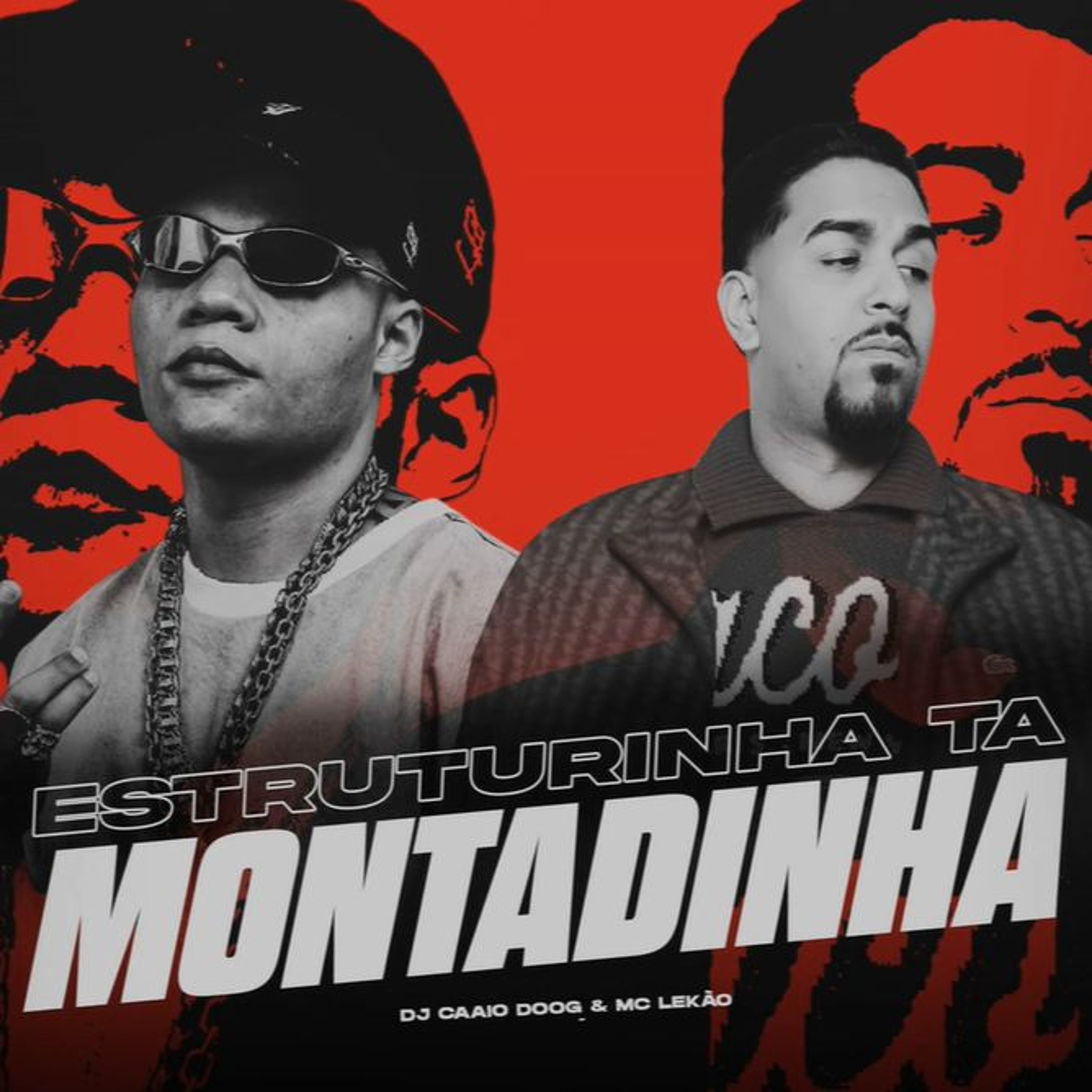 ESTRUTURINHA TA MONTADINHA - MC Lekão e DJ Caaio Doog episode artwork