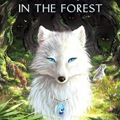 Download pdf White Fox in the Forest by  Chen Jiatong