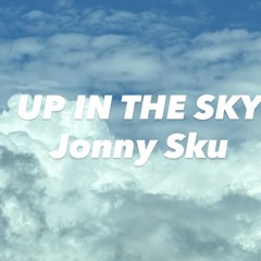 Up In The Sky