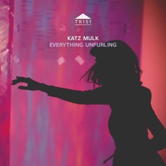 TR151 - Katz Mulk - Muscle Memory