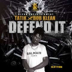 Tatik - Defend It (Official Audio) (Raw)