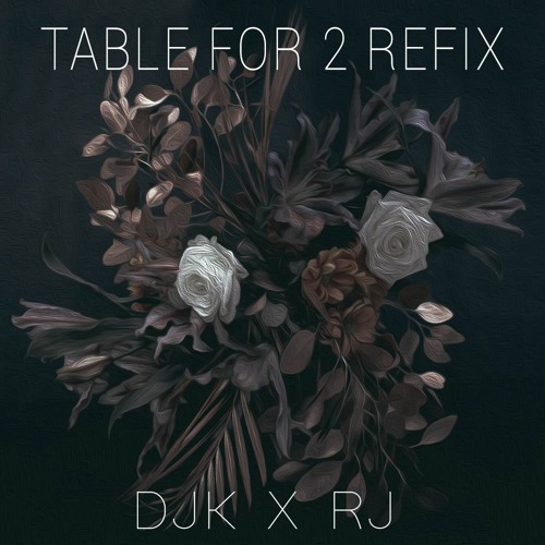 Table for 2 Refix DJK X RJ