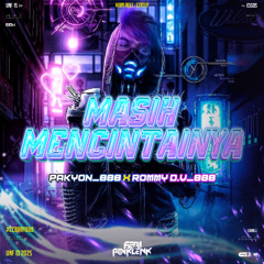 MASIH MENCINTAINYA - ( FP x PAKYON_888 x ROMMY D.V_888 ) #CCBRAY888