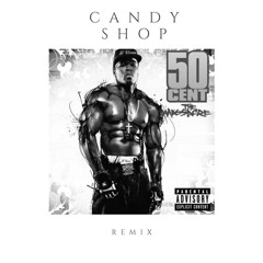 50 Cent - Candy Shop (The Fuego "Baile" Remix) FREE DL