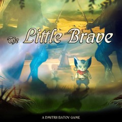 The Little Brave - Main Theme