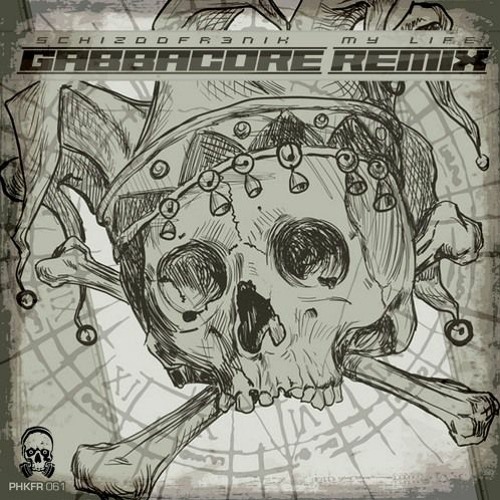 MY LIFE -Schizoofr3nik - Gabbacore RemiX - FREE DWNLOAD