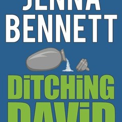 ✔PDF⚡️ Ditching David: A Gina Beaufort Kelly Cozy Mystery (Fidelity Investigations Book 1)