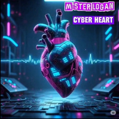 Cyber Heart Mister logan mix