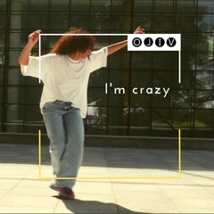 I'm crazy - waiting for you