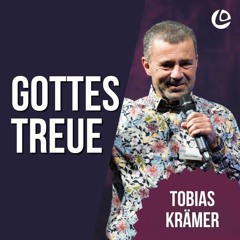 Gottes Treue | Tobias Krämer