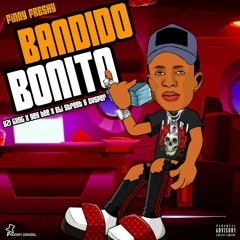 Bandido Bonito - Finny Freshy (c/ Uzi Gxng x Gey Bee x Eli Street x Cvsper TLR)