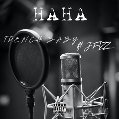 HAHA ft J Fizz