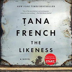 [VIEW] EPUB 🖍️ The Likeness: A Novel by  Tana French,Heather O'Neill,Penguin Audio [