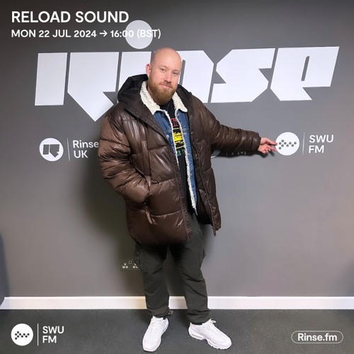 Reload Sound - 22 July 2024