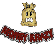 money krazy feelings