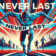 Never Last
