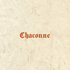 Chaconne (feat. Diogenes Plantagenet) [original song]