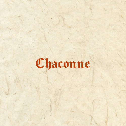 Chaconne (feat. Diogenes Plantagenet) [original song]