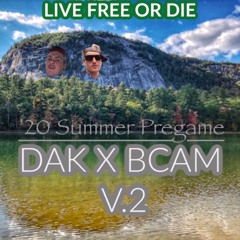 ‘20 Summer Pregame | DAK X BCAM Mix v.2