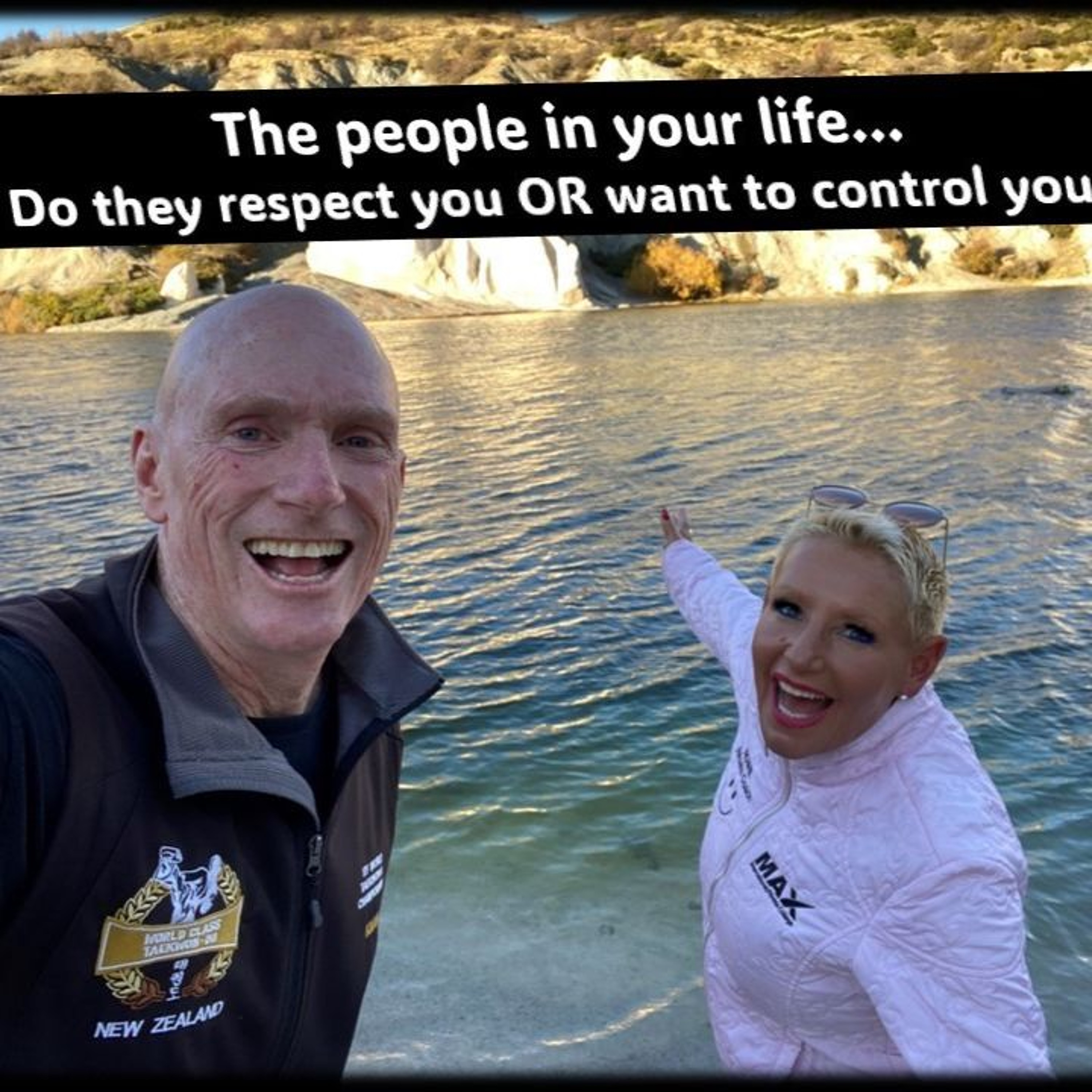 The People In Your Life…Do They Respect And Love Or CONTROL You ...with Rowie McEvoy