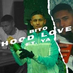 Hoodlove (feat. Ya)