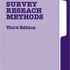 ✔pdf⚡  Survey Research Methods (Applied Social Research Methods)