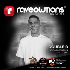 Raveolutions - 26Jan24 - Double B
