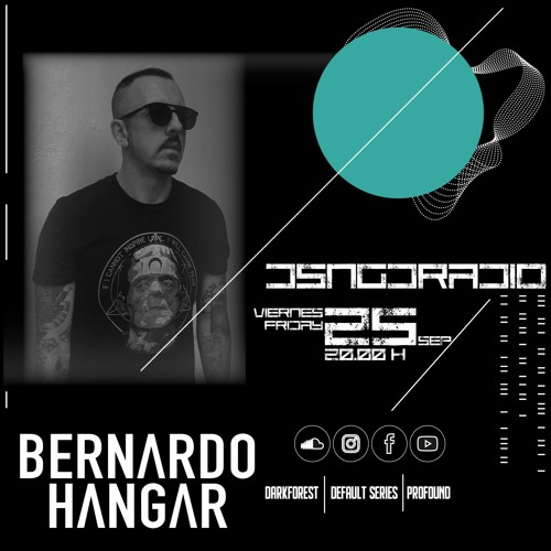 DSNGDRadio 004 - BERNARDO HANGAR
