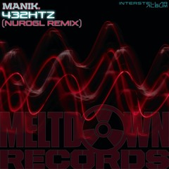 Manik (NZ) - 432HTZ (NuroGL Remix)