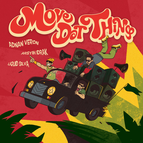 Listen to Move Dat Thing by Adnan Veron in MOVE DAT THING playlist