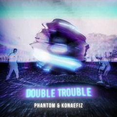 Phantom, Konaefiz - Double Trouble! - TOP 1 BEATPORT PSYTRANCE - | MUSIC VIDEO ON YOUTUBE |