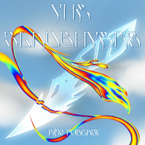 révcast - THE SLAUGHTERS