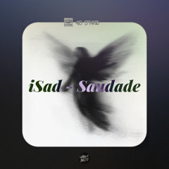 iSad - Saudade (GS STUDIO)