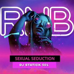 Sexual Seduction (RNB Souls)
