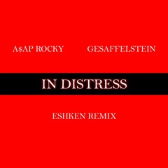A$AP Rocky & Gesaffelstein - In Distress (berserkrr remix)