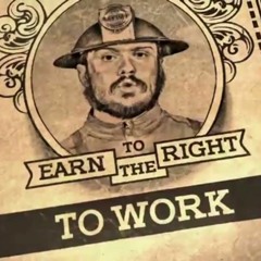 To earn the right to work
