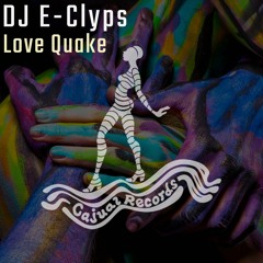 DJ E-Clyps - Love Quake