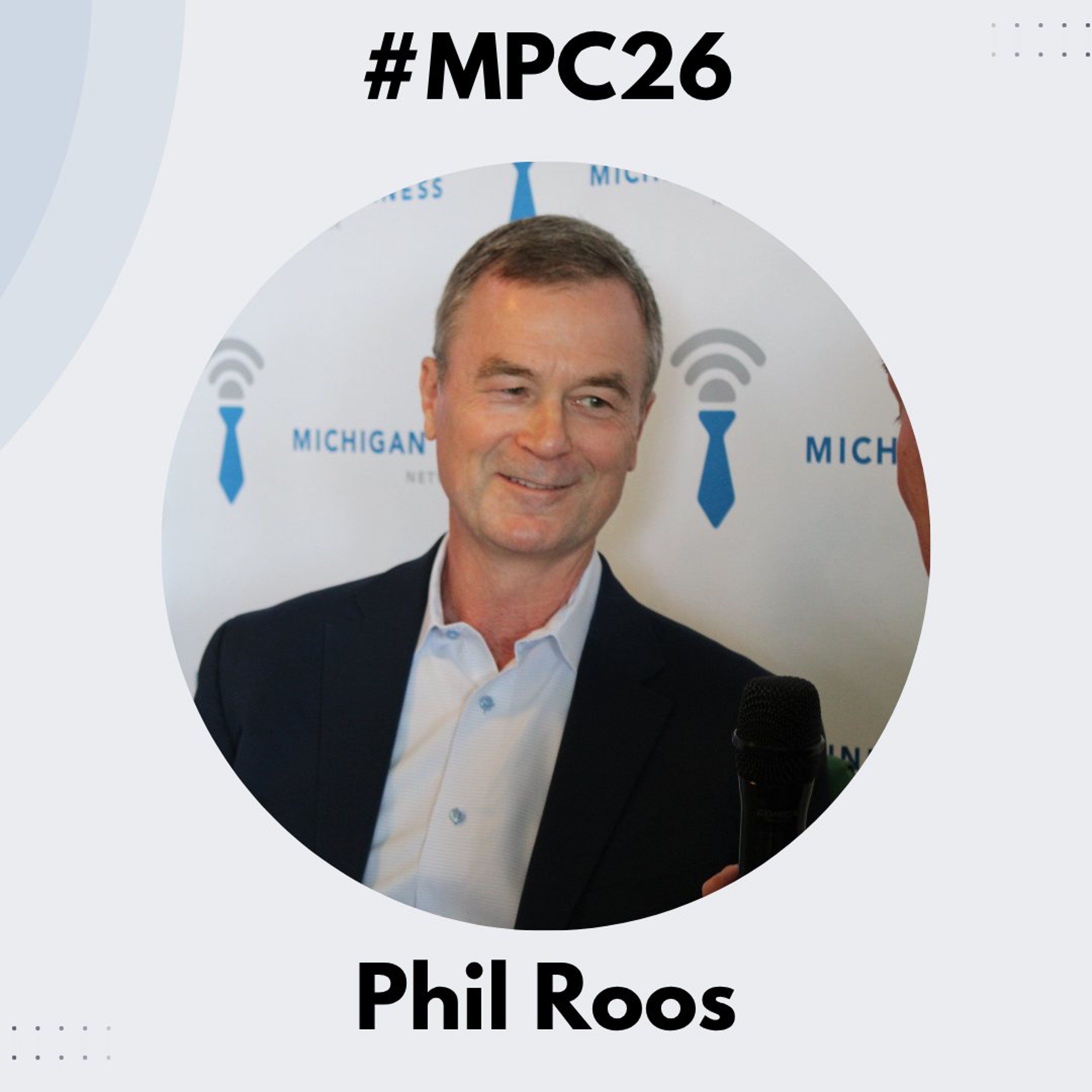 Michigan Business Beat | Mackinac Policy Conference 2026 - Phil Roos, EGLE - #MPC26 episode artwork