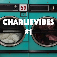 CharlieVibes #1
