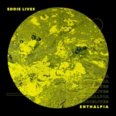 Eddie Lives - Enthalpia