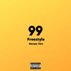 Marqus Clae - ‘99 Freestyle